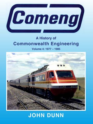 cover image of Comeng, A History of Commonwealth Engineering, Volume 4